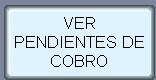 TPV Botones funciones: Facturas: Ver Pendientes de Cobro