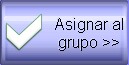 Botón asignar grupo