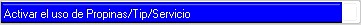Opción de Activar el uso de propinas/Tip/Servicio